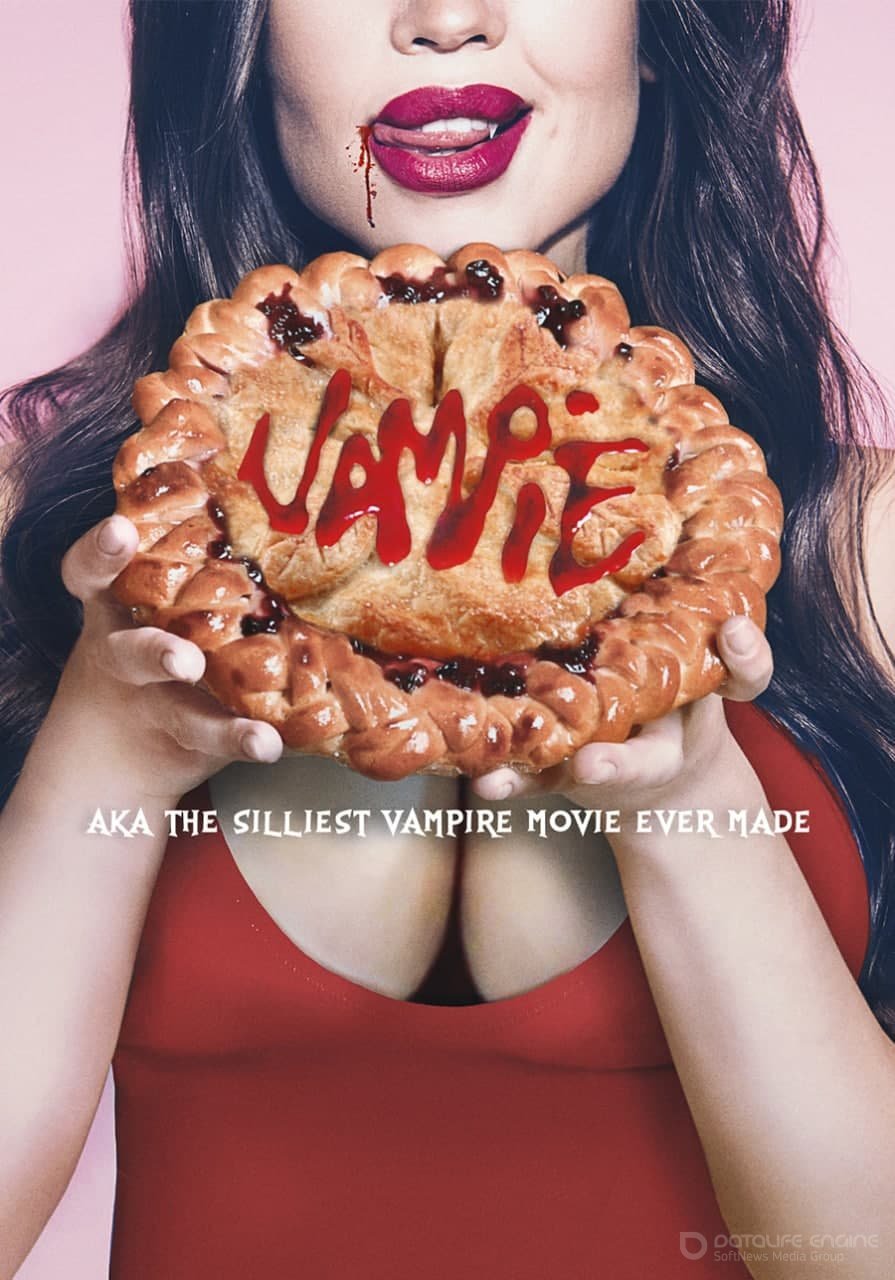 Вампирский пирог: Самый глупый фильм про вампиров в истории кино (2020)