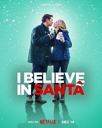Постер к фильму "Я верю в Санта-Клауса"