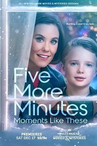 Постер к фильму "Ещё пять минут: бесценные моменты"